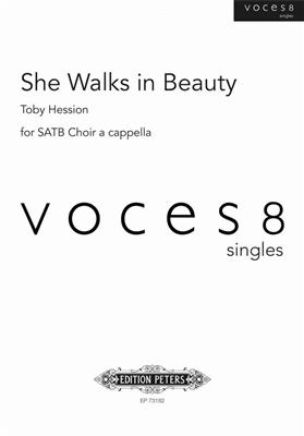 Toby Hession: She Walks in Beauty: Gemischter Chor A cappella