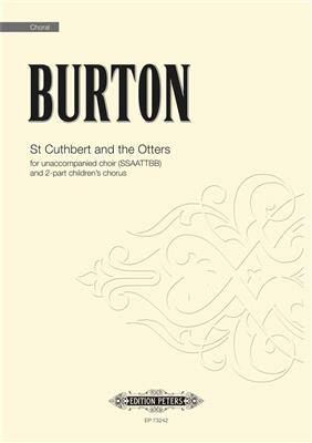 James Burton: St Cuthbert and the Otters: Musical