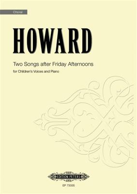 Emily Howard: Two Songs after Friday Afternoons: Gesang mit Klavier