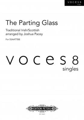 The Parting Glass: (Arr. Joshua Pacey): Gemischter Chor A cappella