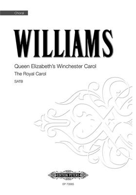 Roderick Williams: Queen Elizabeth's Winchester Carol: Gemischter Chor A cappella