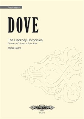 Jonathan Dove: The Hackney Chronicles: Opern Klavierauszug
