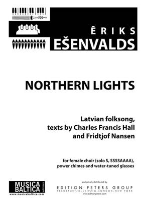 Eriks Esenvalds: Nothern Lights: Frauenchor mit Begleitung