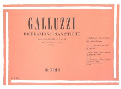 Giuseppe Galluzzi: Ricreazioni Pianistiche (II Serie): Klavier vierhändig