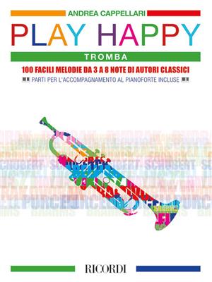 Andrea Cappellari: Play Happy (Tromba): Trompete Solo