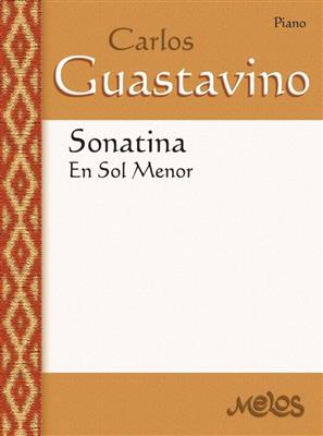Carlos Guastavino: Sonatina En Sol Menor: Klavier Solo
