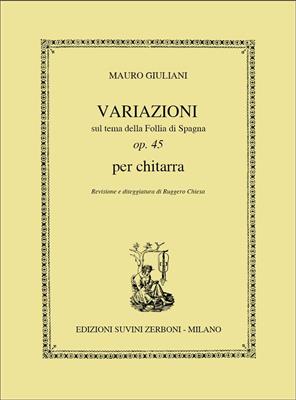 Mauro Giuliani: Variazioni sul Tema Della Follia Di Spagna: Gitarre Solo
