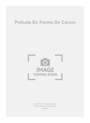 Ludovic Panel: Prélude En Forme De Canon: Orgel