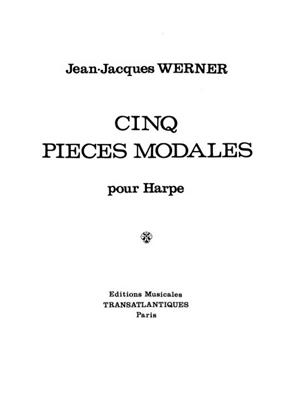 Jean-Jacques Werner: 5 Pièces Modales: Harfe Solo