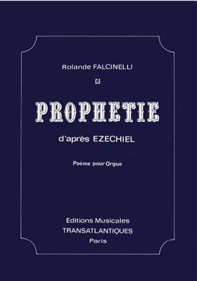 Rolande Falcinelli: Prophétie: Orgel