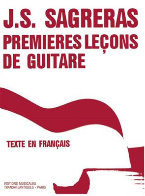 Julio Sagreras: Premières Leçons De Guitare: Gitarre Solo