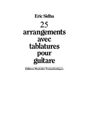 Eric Sida-Schetti: 25 Arrangements Pour Guitare: Gitarre Solo