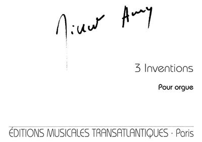 Gilbert Amy: Trois Inventions Pour Orgue: Orgel