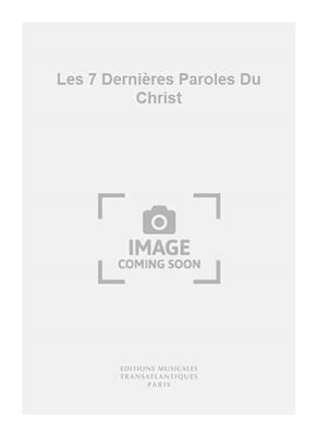 Jean-Marie Depelsenaire: Les 7 Dernières Paroles Du Christ: Sonstoge Variationen