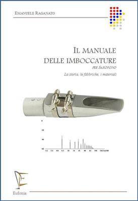 Emanuele Raganato: Il manuale delle imboccature per saxofono