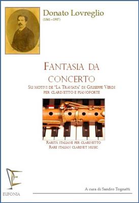 Donato Lovreglio: Fantasia da Concerto: Klarinette mit Begleitung
