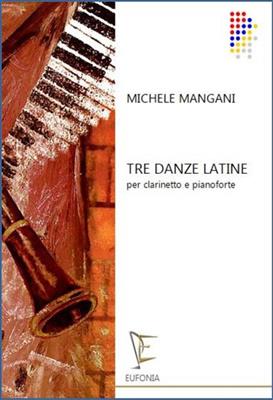 Michele Mangani: Tre Danze Latine: Klarinette Solo