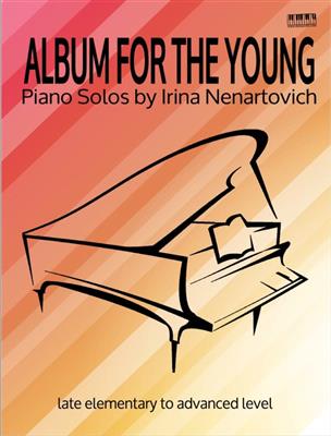 Irina Nenartovich: Album for the Young: Klavier Solo