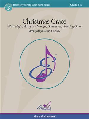 Larry Clark: Christmas Grace: Streichorchester