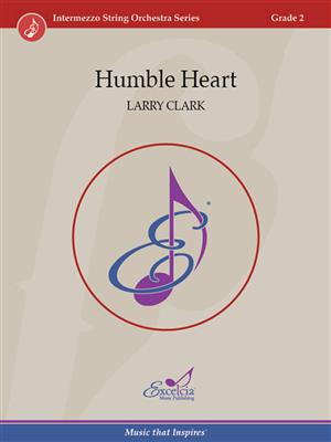 Larry Clark: Humble Heart: Streichorchester