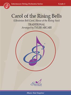 Carol of the Rising Bells: (Arr. Tyler Arcari): Streichorchester