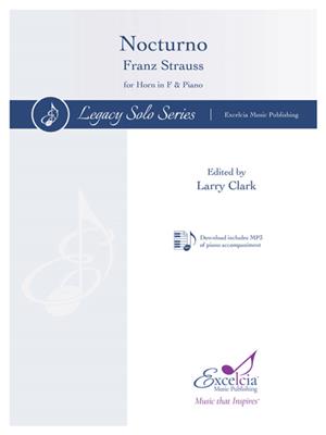 Franz Strauss: Nocturno: (Arr. Larry Clark): Horn mit Begleitung