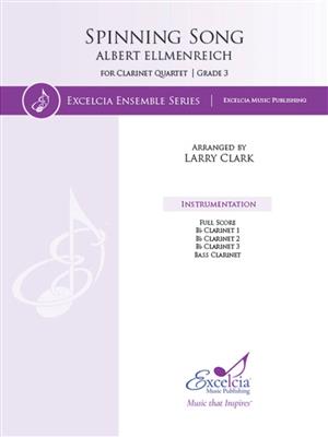 Albert Ellmenreich: Spinning Song: (Arr. Larry Clark): Klarinette Ensemble
