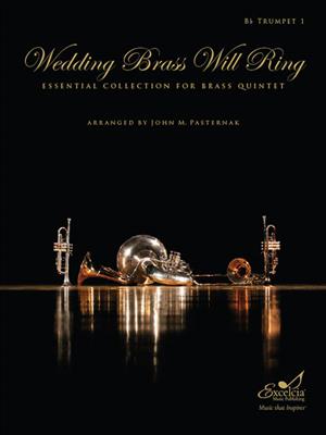Wedding Brass Will Ring: (Arr. John M. Pasternak): Blechbläser Ensemble