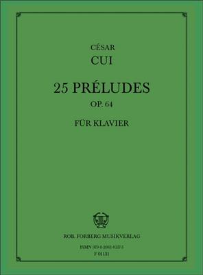 César Cui: 25 Préludes, op.64: Klavier Solo