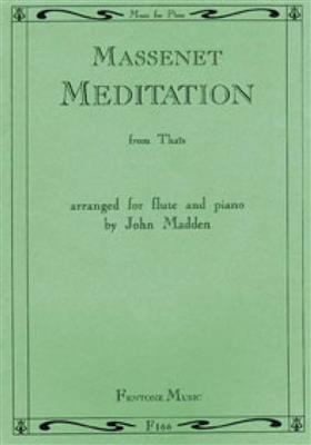 Jules Massenet: Méditation from 'Thaïs': (Arr. John Madden): Flöte Solo