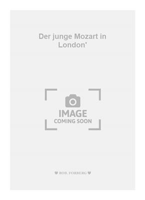 Wolfgang Amadeus Mozart: Der junge Mozart in London': Streichensemble