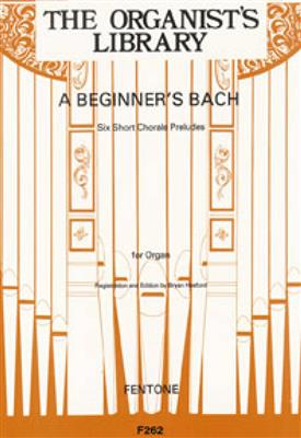 A Beginner's Bach - Organ