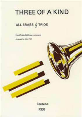 Three of a Kind: (Arr. John Frith): Instrument im Tenor- oder Bassschlüssel