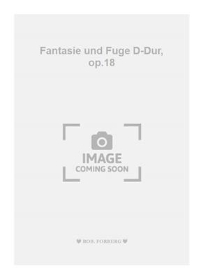 Hubert Pfeiffer: Fantasie und Fuge D-Dur, op.18: Kammerensemble