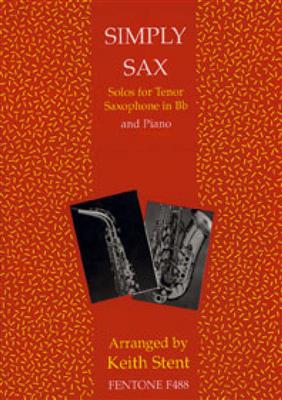 Simply Sax: (Arr. Keith Stent): Saopransaxophon