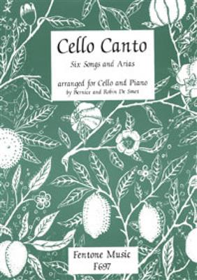 Cello Canto: (Arr. Robin de Smet): Cello Solo