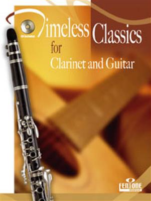 Timeless Classics for Clarinet and Guitar: Klarinette mit Begleitung