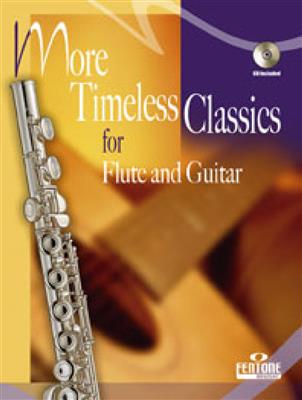 More Timeless Classics for Flute and Guitar