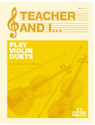Teacher and I: (Arr. Cecilia Weston): Violine Solo