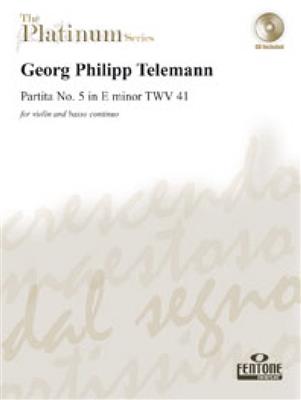 Georg Philipp Telemann: Partita No. 5 in E minor TWV 41: Violine Solo