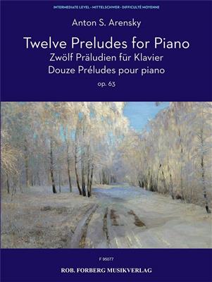 Anton Stepanovich Arensky: 12 Preludes Op. 63: Klavier Solo