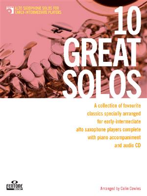 10 Great Solos - Alto Sax: (Arr. Colin Cowles): Altsaxophon mit Begleitung