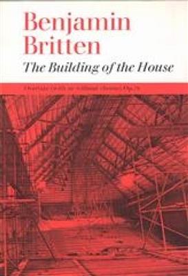 Benjamin Britten: The Building Of The House: Orchester