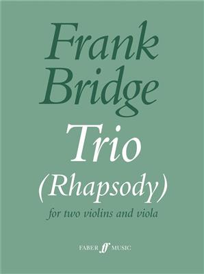 Frank Bridge: Trio Rhapsody: Streichensemble