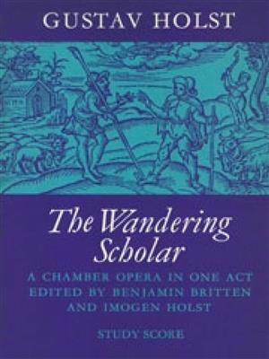 Gustav Holst: The Wandering Scholar: Orchester