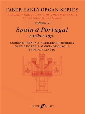 Early Organ Series 5. Spain 1620-1670: Orgel