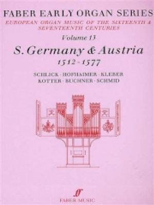 Early Organ Series 13. Germany 1512-1577: Orgel