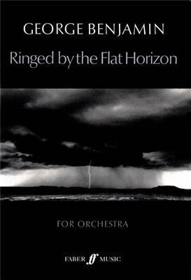 George Benjamin: Ringed by the flat horizon: Orchester