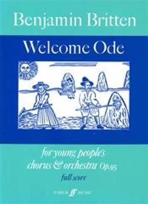 Benjamin Britten: Welcome Ode: Orchester
