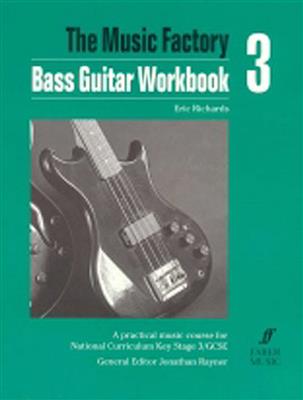 Eric Richards: Music Factory: Bass Guitar Workbook 3: Bassgitarre Solo